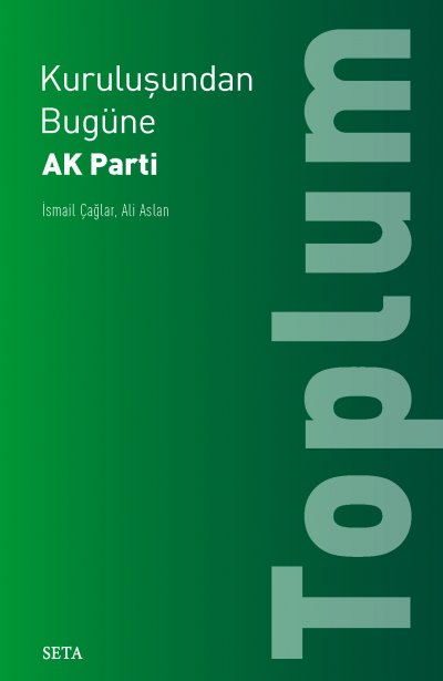 Kuruluşundan Bugüne AK Parti: TOPLUM